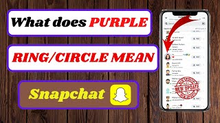 what does the purple ring mean on snapchat quick add|what does the purple circle mean on snapchat