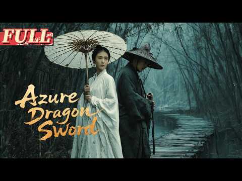 【ENG DUB】 Azure Dragon Sword | Costume Action Movie | China Movie Channel ENGLISH