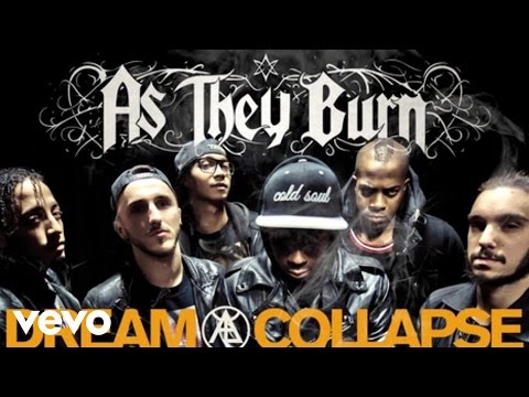 As They Burn - Dream Collapse (Audio)