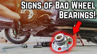 Signs & Symptoms of Bad Wheel Bearings!
