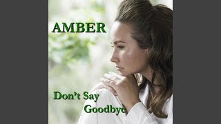 Don&#39;t Say Goodbye (Alternate Mix)