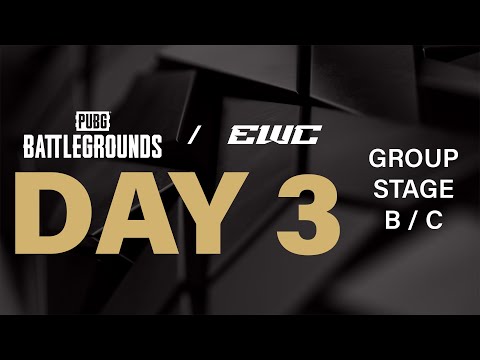 EWC 2025 - Day 3 (Group Stage B vs C)