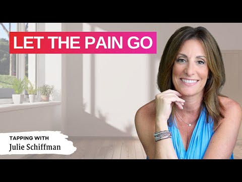 Let Go Of Old Pain & Trauma Stored In The Body | EFT Tapping for Deep Healing with Julie Schiffman