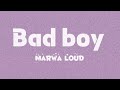 Marwa Loud Bad Boy Lyrics