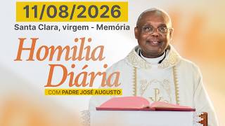 HOMILIA DIÁRIA | Santa Clara, virgem - Memória
