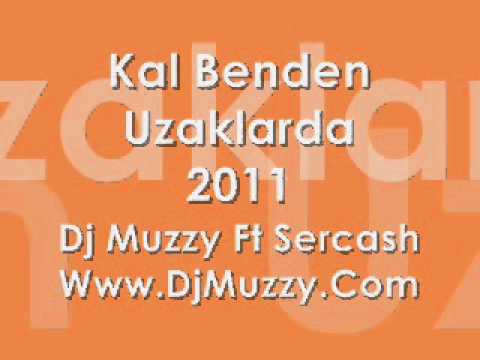 Sercash Ft DJmUzzy - Kal Benden Uzaklarda 2011