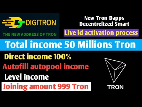 Digitron 🔥New Smart contract plan 2020 🎯 Total income 50 millions tron / Live id activation process