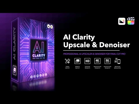 AI Clarity - Professional AI Upscaler & Denoiser for Final Cut Pro - Pixel Film Studios