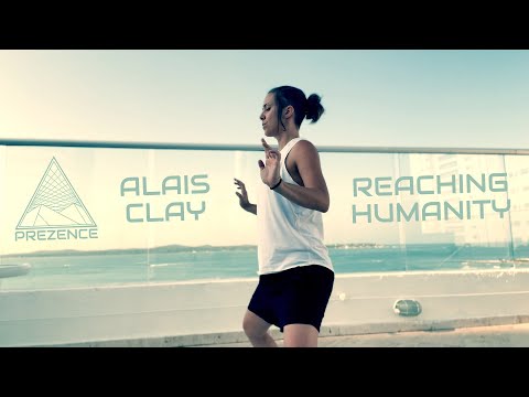Prezence & Alais Clay | Reaching Humanity | Official Music Video