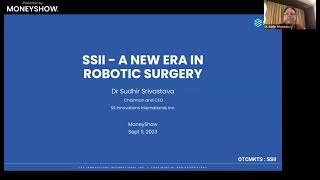 The Progression of Surgical Robotics: Introducing the SSi Mantra System