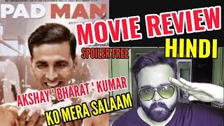 PADMAN MOVIE REVIEW | SPOILER FREE | HINDI | INDIA | AKSHAY KUMAR | 5/5 STARS
