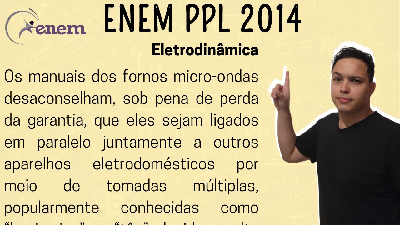 ENEM PPL 2014 - Os manuais dos fornos micro-ondas desaconselham, sob pena de perda da garantia,