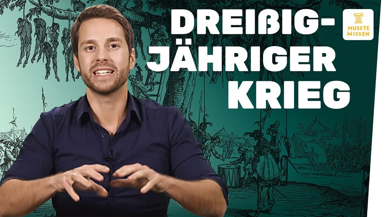 Der Dreißigjährige Krieg I musstewissen Geschichte