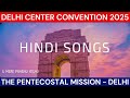 TPM Hindi Songs 2025 MERE PRABHU YESHU Delhi Convention 2025 2026