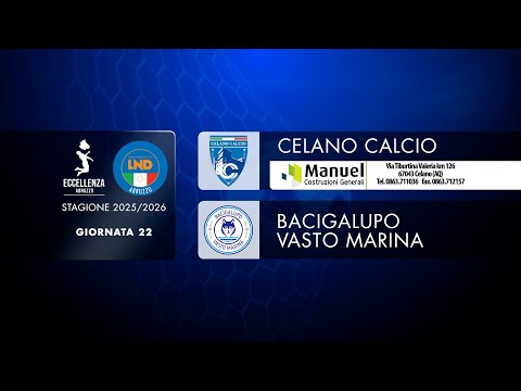 Excellence | Matchday 22 | Celano - Bacigalupo Vasto Marina (2-0)