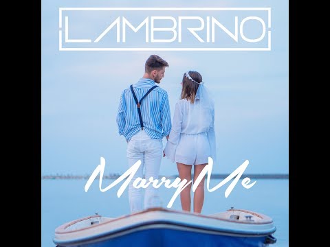 Lambrino - Marry Me