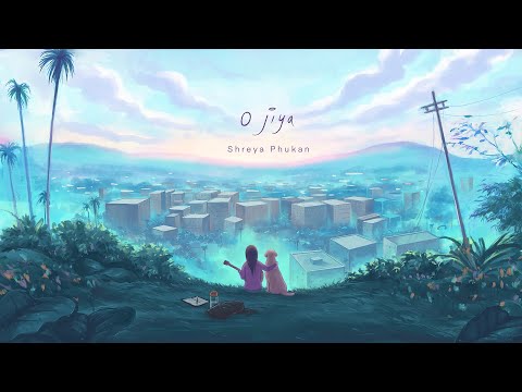 O Jiya | Shreya Phukan | Ayush Phukan | Shankuraj Konwar