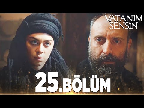 Vatanım Sensin 25. Bölüm - Full Bölüm