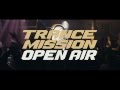 Trancemission Open Air 11.07.15 - Teaser 2 | Radio ...