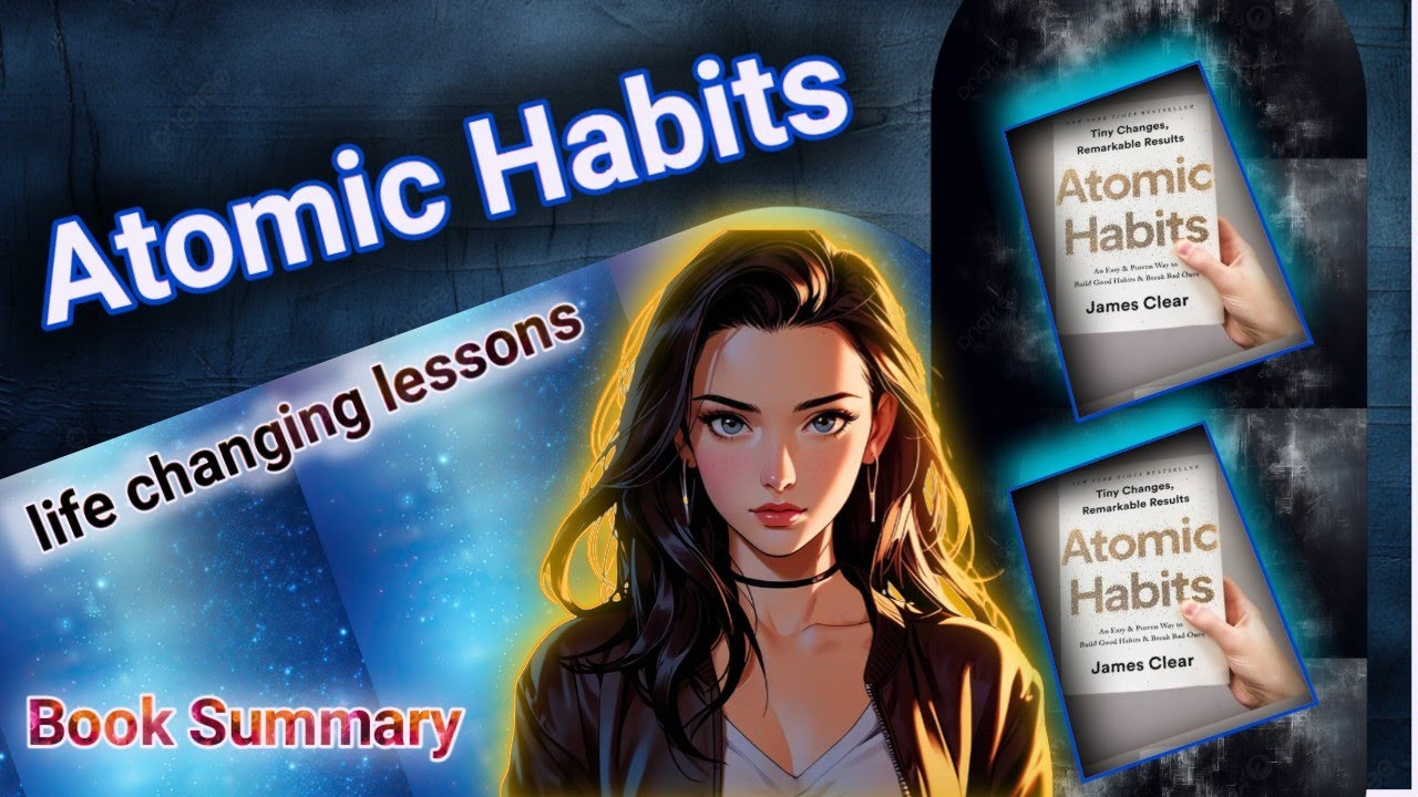 Atomic habits book summary| 3 Life-Changing Lessons (James Clear) #lifelessons @PowerOf.7 