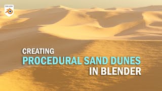 How to Create Procedural Desert in Blender