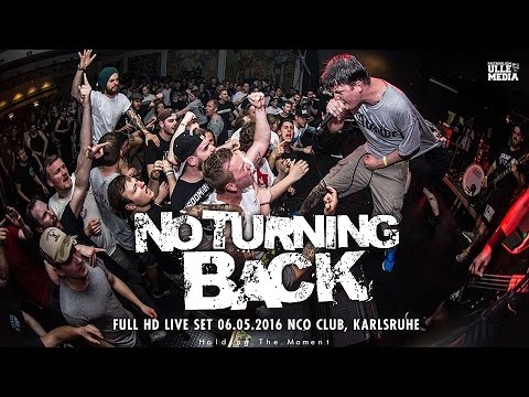 No Turning Back - FULL HD LIVE SET - Karlsruhe, 06.05.2016