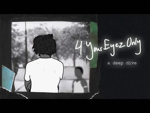A Deep Dive into J. Cole's 4 Your Eyez Only