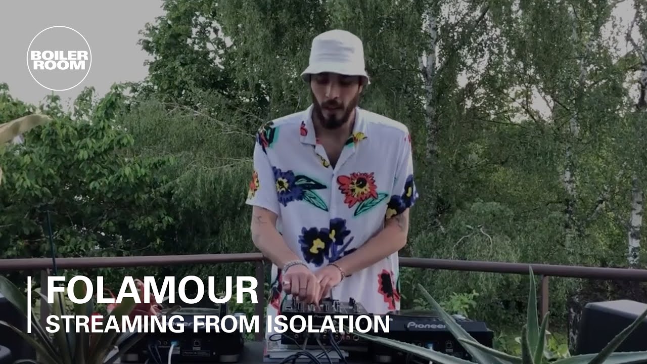 Folamour - Live @ Boiler Room: Streaming from Isolation 2020