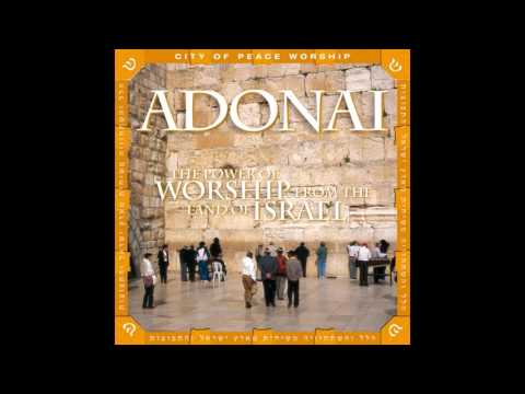 Various Artists - Adonai: The Power Of Worship From The Land Of Israel