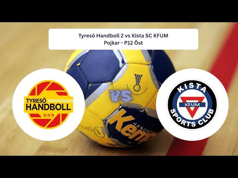 🏐 Tyresö Handboll 2 vs Kista SC KFUM | Boys 12 Level 2 East South – Regular Season