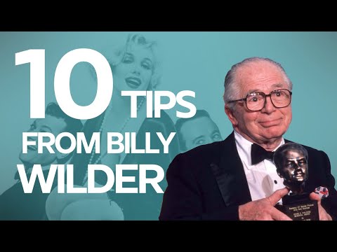 10 Screenwriting Tips from Billy Wilder  - The greatest screenwriter of all time!