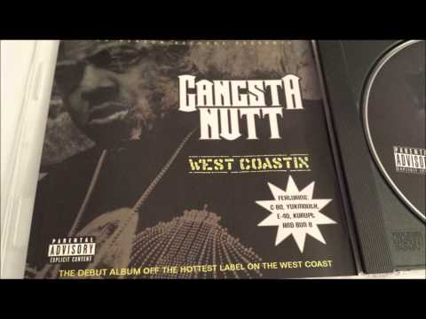 GANGSTA NUTT WEST COASTIN