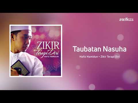 Taubatan Nasuha - Hafiz Hamidun (Zikir Terapi Diri)