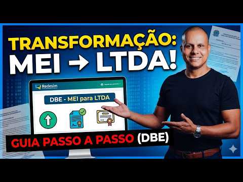 Como transformar MEI em LTDA no Redesim: Passo a Passo do DBE (Tela a Tela)