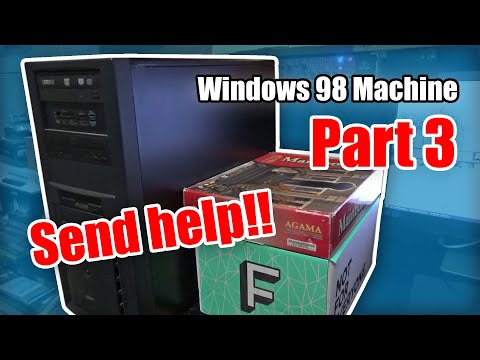 Windows 98 Machine Build - Part 3 - Frustrating Times!