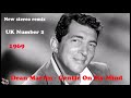Dean Martin Gentle On My Mind 2021 Stereo Remix