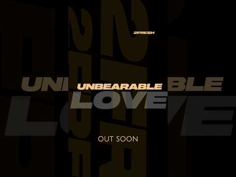 Unbearable LOVE 👽 OUT Soon..unbearablelove #2fresh #newafroartist #afrobeatsconcert #afrobeatartist