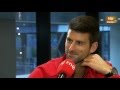 Interview with Novak Djokovic in Spanish for RTVE