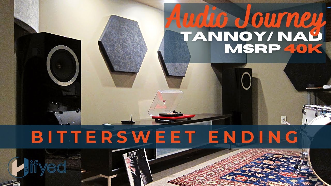 AUDIO JOURNEY Tannoy DC10A, NAD M12/M22 Setup...Bittersweet ending.