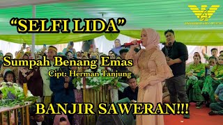 Download lagu LUAR BIASA❗️❗️BANJIR SAWERAN❗️❗️ SELFI LIDA OFF AIR DI SAMARINDA || “SUMPAH BENANG EMAS” mp3 Download lagu LUAR BIASA❗️❗️BANJIR SAWERAN❗️❗️ SELFI LIDA OFF AIR DI SAMARINDA || “SUMPAH BENANG EMAS” mp3