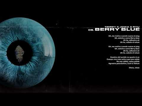 05 - TRIPPY x JOWA x RYU - BERRY BLUE