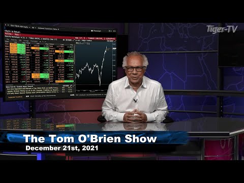 December 21st, Tom O'Brien Show on TFNN - 2021
