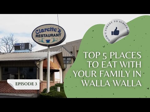 Top five family friendly restaurants in Walla Walla, WA