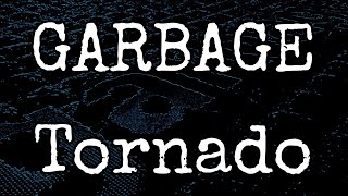GARBAGE - Tornado (Lyric Video)