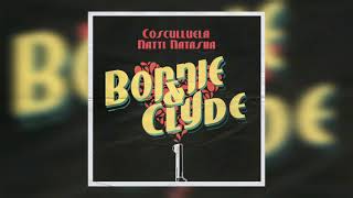 Cosculluela - Bonnie &amp; Clyde (feat. Natti Natasha)