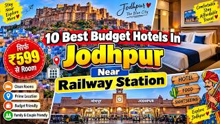10 Best Budget Hotels in Jodhpur Near Railway Station | Cheap Hotels in Jodhpur 