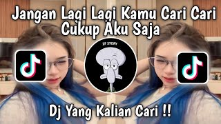 Download lagu DJ JANGAN LAGI LAGI KAMU CARI CARI CUKUP AKU SAJA | DJ NGGA DULU REMIX SLOW REVERB VIRAL 2205 mp3 Download lagu DJ JANGAN LAGI LAGI KAMU CARI CARI CUKUP AKU SAJA | DJ NGGA DULU REMIX SLOW REVERB VIRAL 2205 mp3