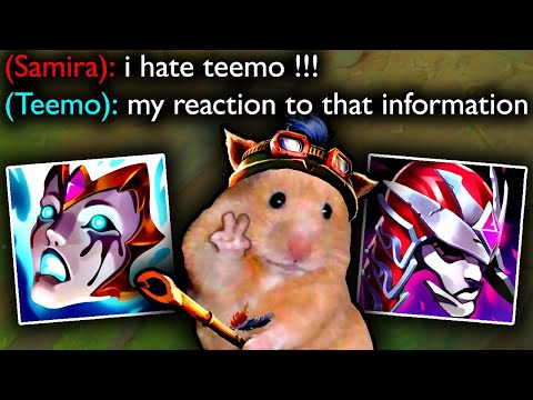 TEEMO IS OK WITH EVERYBODY HATING HIM