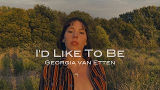 Georgia van Etten – “I’d Like To Be”