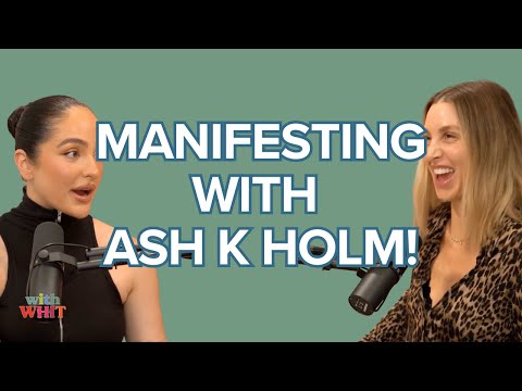 Ash K. Holm: Beauty Secrets from the World's Most Iconic Makeup Artist | With Whit Podcast